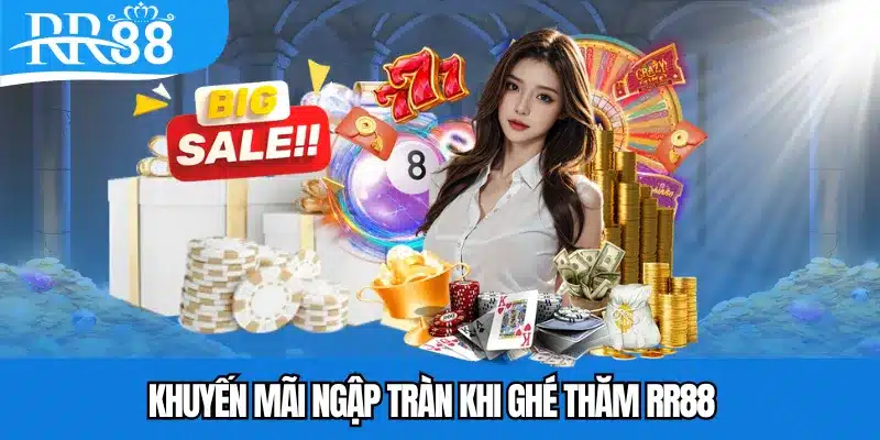 Khuyến mãi ngập tràn khi ghé thăm RR88
